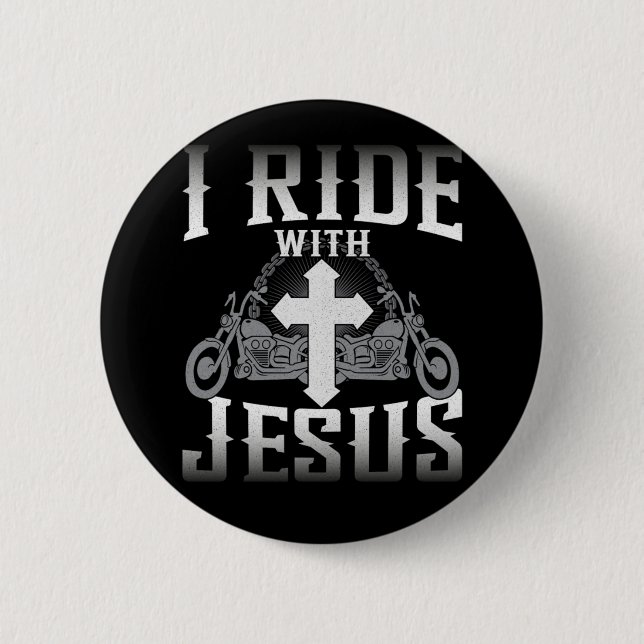 Biker I Ride With Jesus Faith 2 Inch Round Button (Front)
