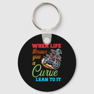 Biker Motorcycle Lover When Life Throws You A Curv Keychain