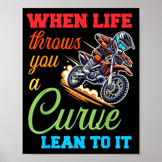 Biker Motorcycle Lover When Life Throws You A Curv Poster (Front)