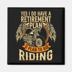 Biker retirement lifestyle motorcycle chopper low magnet