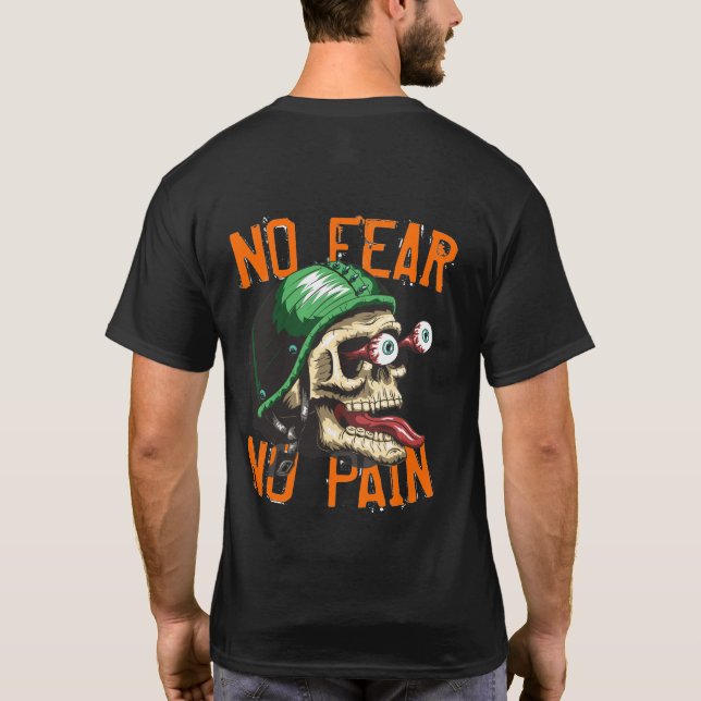 Biker Skull No Fear No Pain Funny T-Shirt (Back)