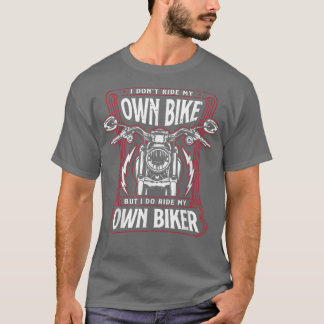 Biker Wife Funny Biker Girlfriend  T-Shirt