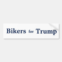 Bikers for Trump Bumper Sticker.