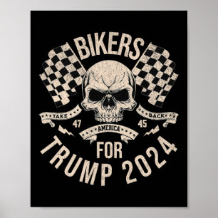 Bikers For Trump Take America Back Election 2024  Poster