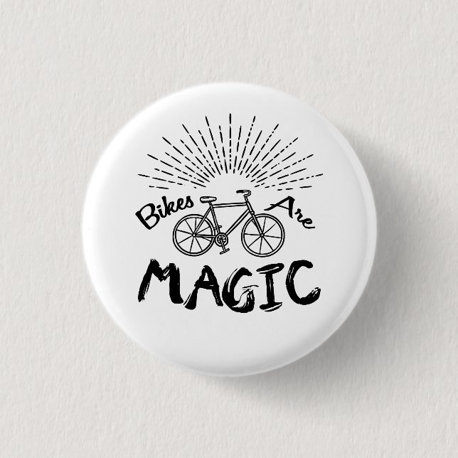 Bikes Are Magic 1 Inch Round Button (Front)