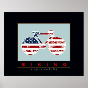 BIKING is always a good idea Poster