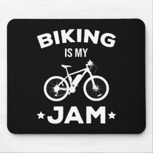 Biking Is My Jam Bike Lover Cycling Bicycle Mounta Mouse Pad
