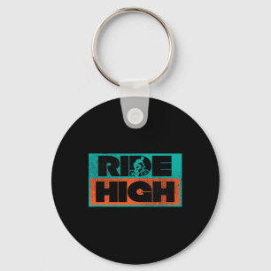 Biking Shirt Ride High For Bikers Mountain Bikers Keychain