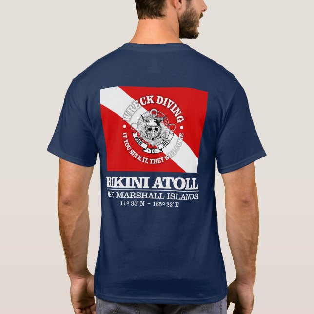Bikini Atoll (best wrecks) T-Shirt (Back)