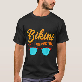 Bikini Inspector Tshirt Funny