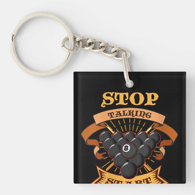 Biliard Lovers | Stop Talking Start Chalking Keychain (Front)
