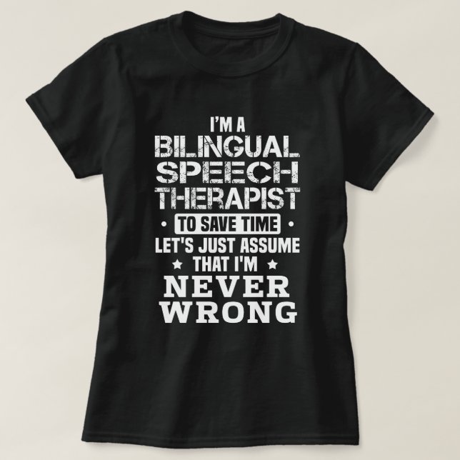 Bilingual Speech Therapist T-Shirt (Design Front)