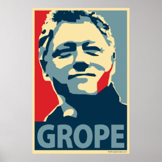 Bill Clinton - Grope : affiche OHP