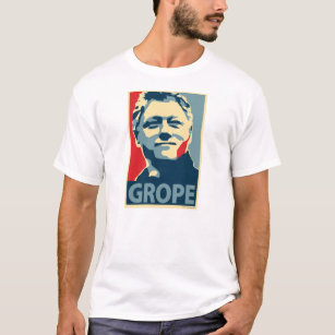 Bill Clinton - Grope: OHP T-Shirt