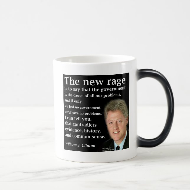 Bill Clinton No Government Quote Magic Mug (Right)