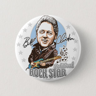 Bill Clinton Political Rockstar! Button 