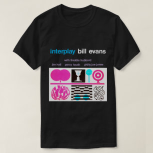 Bill Evans Interplay  T-Shirt