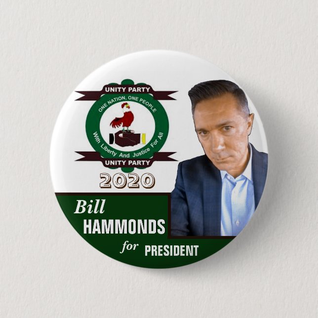 Bill Hammonds for President 2020 2 Inch Round Button (Front)