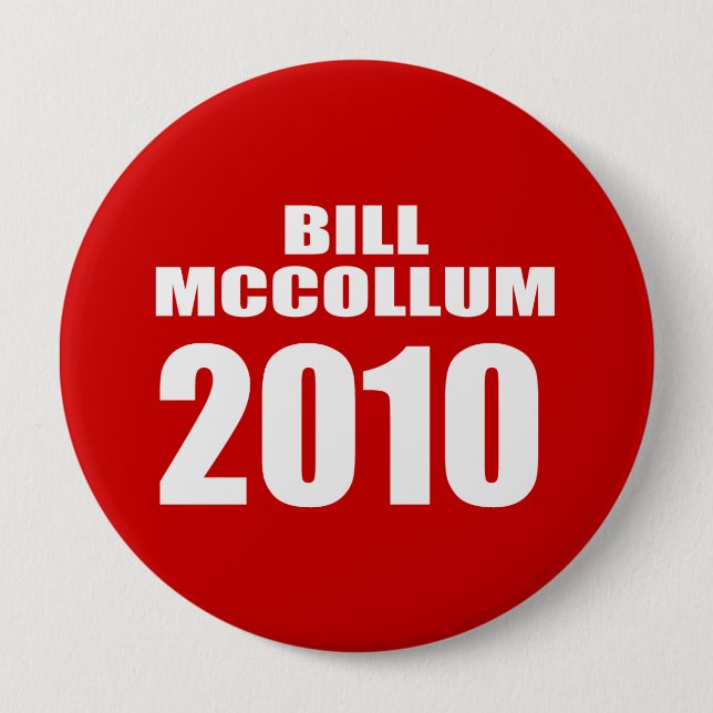 BILL MCCOLLUM FOR GOVERNOR 4 INCH ROUND BUTTON (Front)
