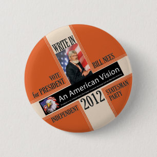 Bill Nees for President 2012 2 Inch Round Button