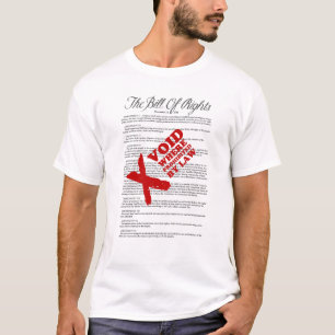 Bill of Rights: Void Where Prohibited by Law T-Shirt