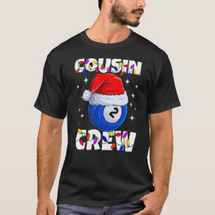 Billiard 2 Ball Play Pool Cousin Crew Christmas Li T-Shirt