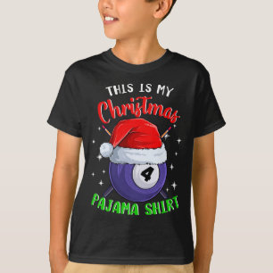 Billiard 4 Ball This Is My Christmas Pajama T-Shirt