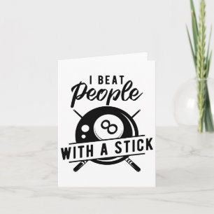 Billiard Beat People With A Stick Funny Billiard Q Card