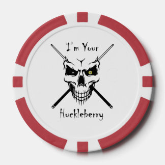 Billiard "I'm Your Huckelberry" Poker Chip