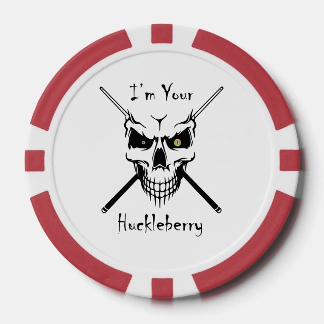 Billiard "I'm Your Huckelberry" Poker Chip (Front)