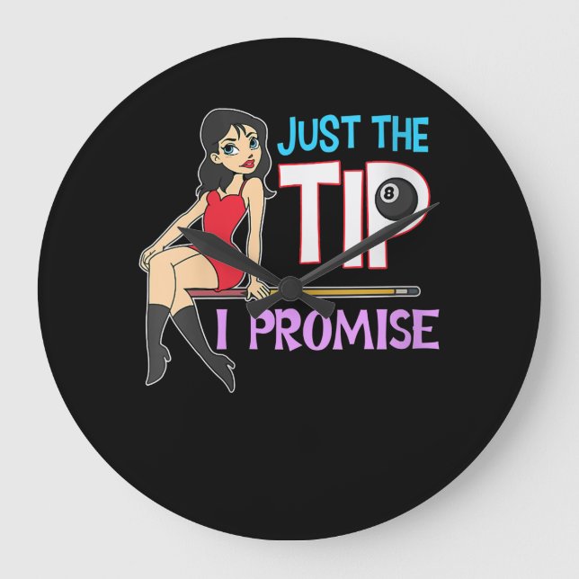 Billiard Lovers | Just The Tip I Promise Large Clock (Front)