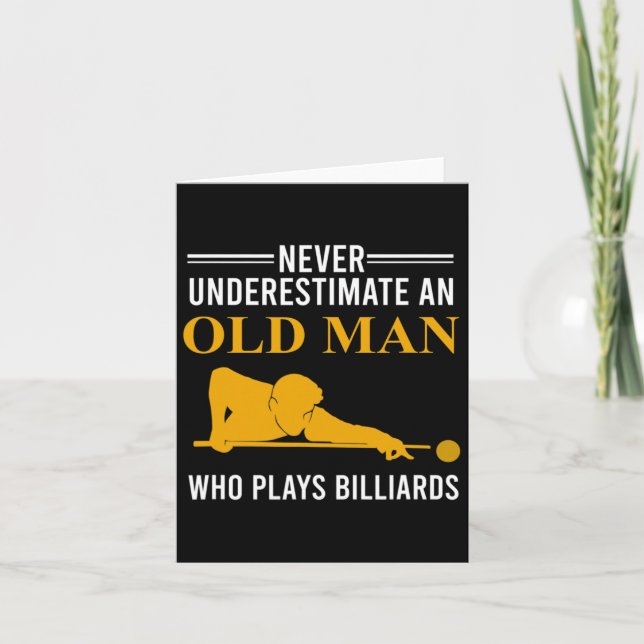 Billiard Never Underestimate An Old Man Who Plays  Card (Front)