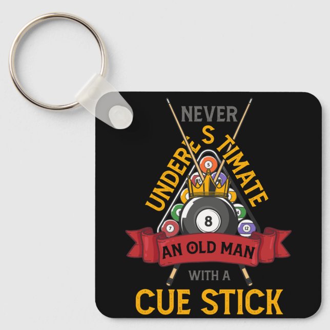 Billiard Never Underestimate An Old Man With A Cue Keychain (Front)