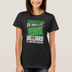Billiard Player Snooker  Pool Player T-Shirt