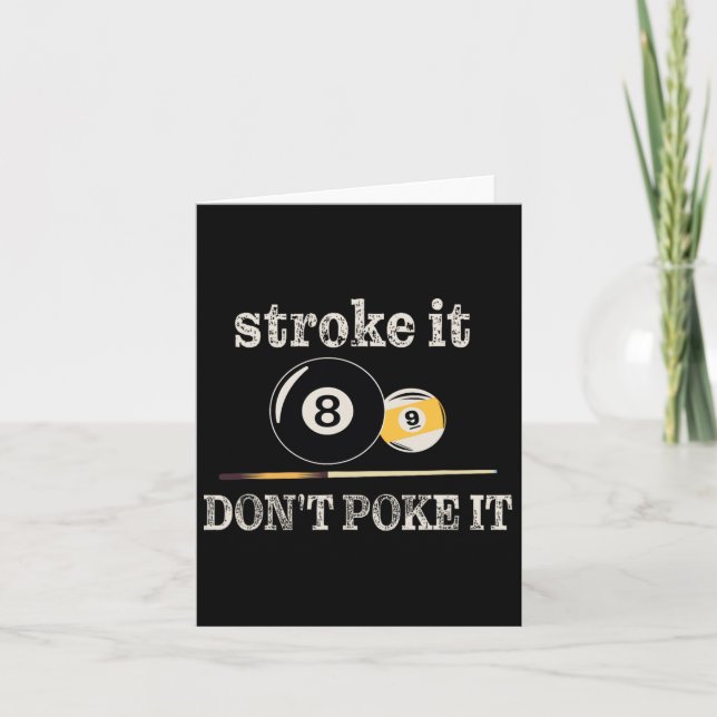 Billiard Pool Snooker Player Funny Stroke It Don't Card (Front)