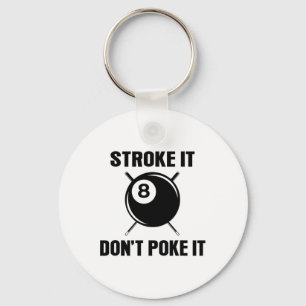 Billiard Pool Snooker Player Funny Stroke It Don't Keychain
