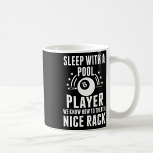 Billiard Sleep With A Pool Player Funny Billiards  Coffee Mug