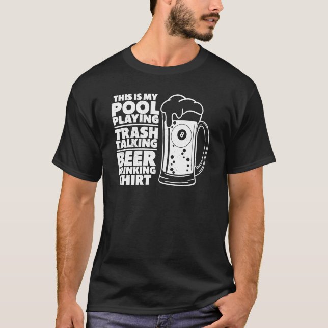 Billiard This Is My Pool Playing Trash Talking Bee T-Shirt (Front)