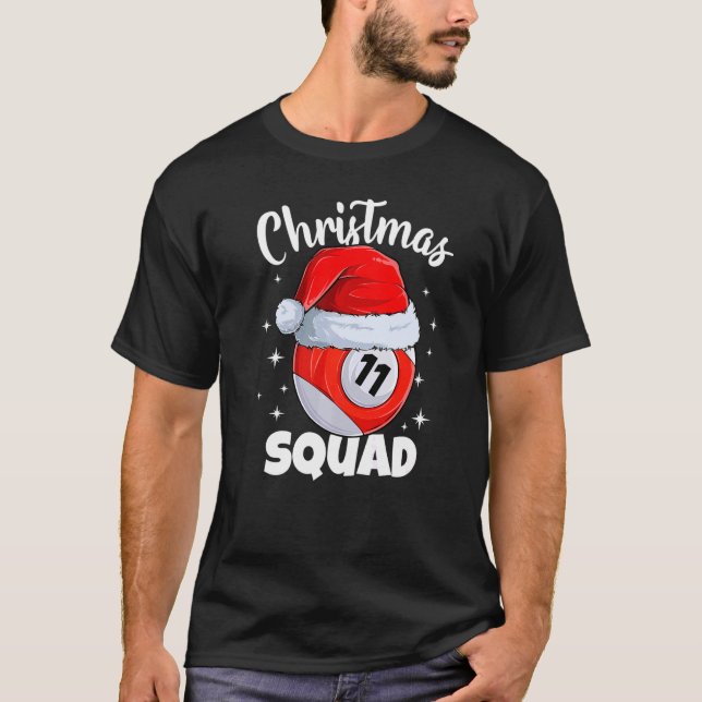 Billiards 11 Ball Christmas Squad Pool Balls Billi T-Shirt (Front)