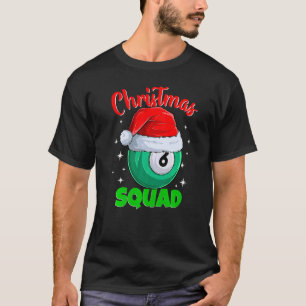 Billiards 6 Ball Christmas Squad Pool Balls Billia T-Shirt