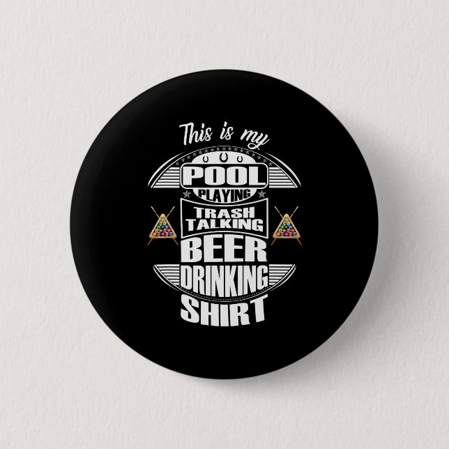 Billiards 8 Ball Pool Player Sarcasm Novelty Humou 2 Inch Round Button (Front)