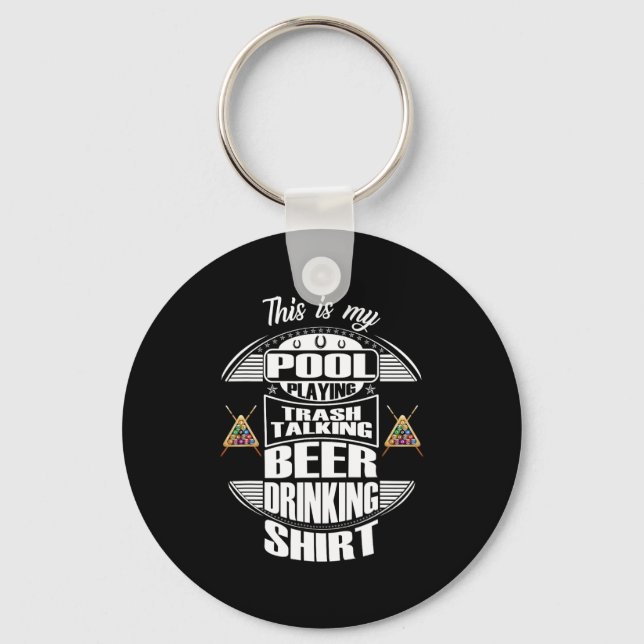 Billiards 8 Ball Pool Player Sarcasm Novelty Humou Keychain (Front)