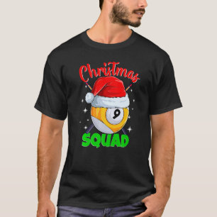 Billiards 9 Ball Christmas Squad Pool Balls Billia T-Shirt