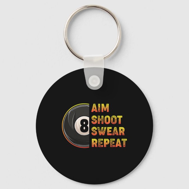 Billiards Aim Shoot Swear Repeat Pool Player  Keychain (Front)