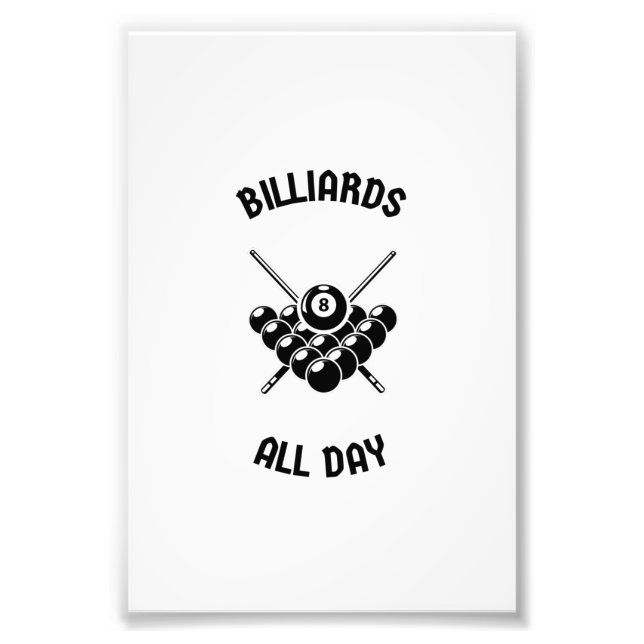 Billiards all day photo print (Front)