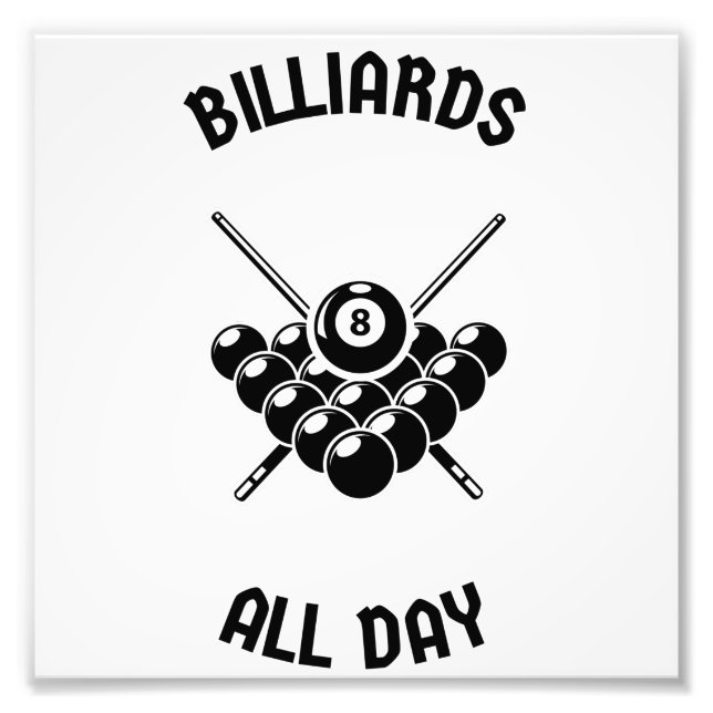 Billiards all day photo print (Front)