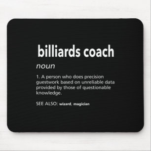Billiards Coach Definition Funny Pool Player Humou Mouse Pad