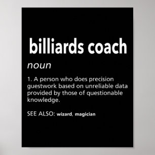 Billiards Coach Definition Funny Pool Player Humou Poster