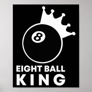 Billiards Eight Ball King 8 Ball Pool Player Lucky Poster