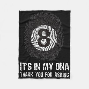 Billiards Eight Ll It's In My Dna Billiards Fleece Blanket